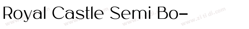 Royal Castle Semi Bo字体转换